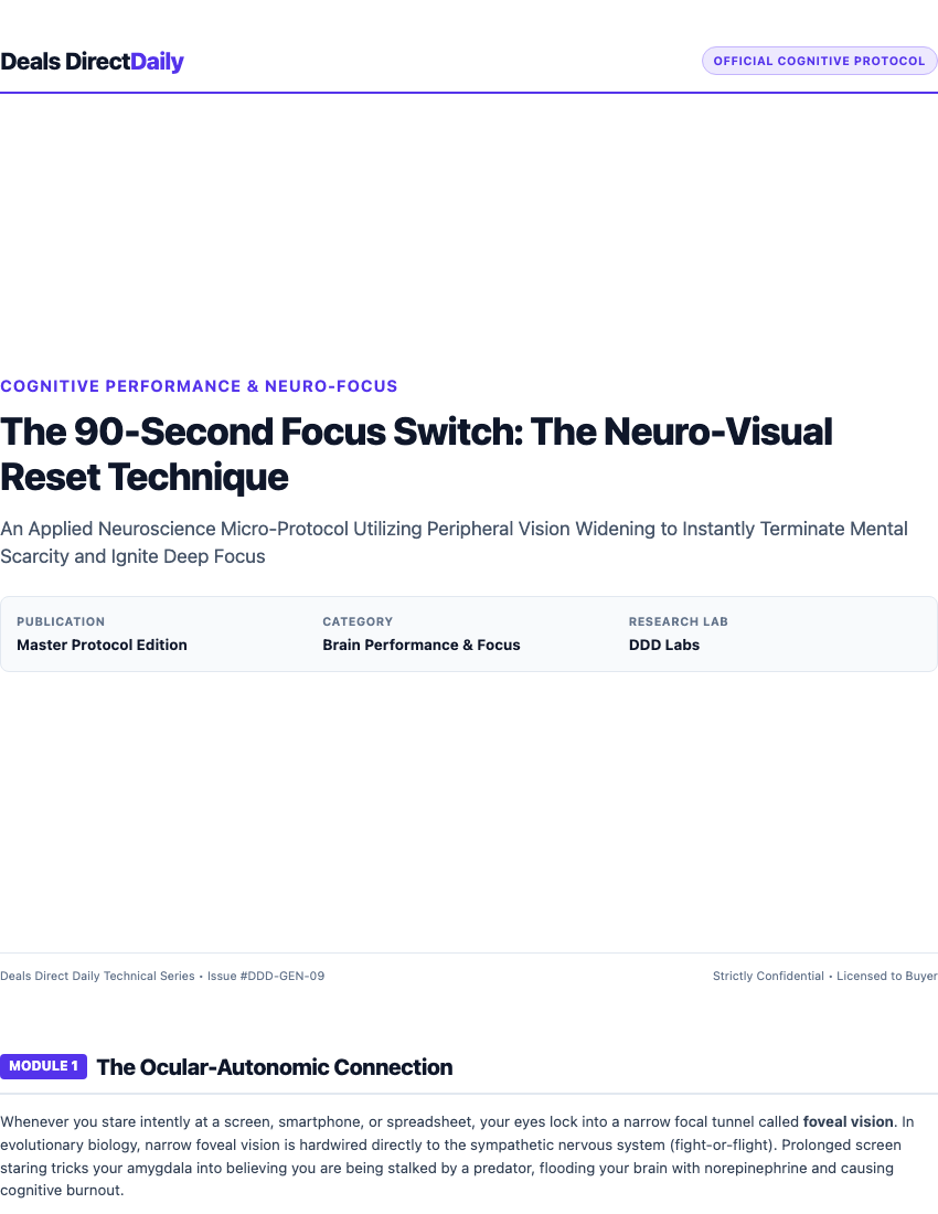 The 90-Second Focus Switch: The Neuro-Visual Reset Technique